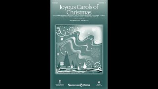 JOYOUS CAROLS OF CHRISTMAS SATB Choir  arr Joseph M Martin [upl. by Adnauqaj]