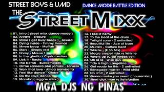 Street Boys amp UMD Dance Mode Battle Edition The Street Mixx DJ Knight [upl. by Kotta]