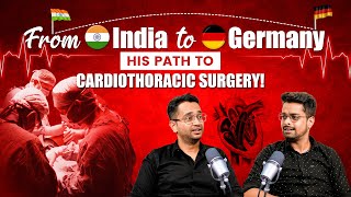 India to Germany Residency in Cardiothoracic Surgery Dr Yash Aggarwal  Delli Docs [upl. by Ajnek]