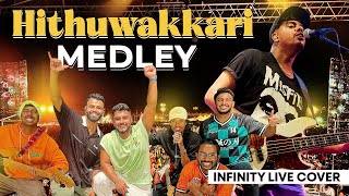 INFINITY  Hithuwakkari Medley Live Performance [upl. by Crosse10]