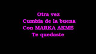 Marka Akme Linda Letra1 [upl. by Waugh]