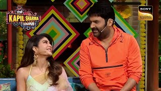 Jacqueline को देखते ही खींचा चला आया Kapil  The Kapil Sharma Show Season 2  Full Episode [upl. by Sydalg]