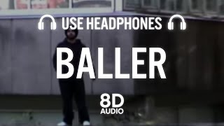 Shubh  Baller 8D AUDIO [upl. by Irwinn326]