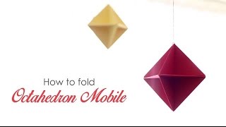 How to fold  Octahedron Mobile [upl. by Uokes196]