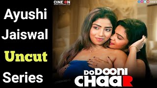 Do Dooni Chaar  Official Trailer  Cineon Ott  Review  Ayushi Jaiswal First Uncut Web Series [upl. by Ihtak830]