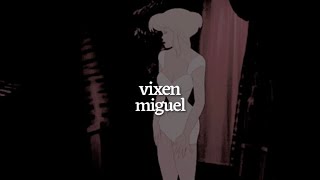 vixen by miguel lyrics [upl. by Armilla]