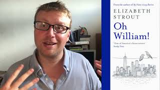 Oh William by Elizabeth Strout Amgash Lucy Barton Series Mostly SpoilerFree Review [upl. by Ailemac]