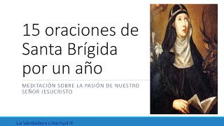 Las 15 oraciones de Santa Brígida por un año [upl. by Corbet571]