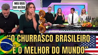 Apresentadora Dos EUA Fica Maravilhada Com O Sabor Do Churrasco Brasileiro [upl. by Trilly]