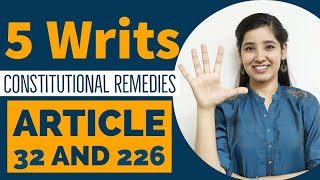 5 Types of Writs  Constitutional Remedies  Article 32 and Article 226 [upl. by Eillat775]