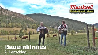 Bauernkirmes  2 Lernvideo  Musikwelt  Christian Ottino amp Heli Auer c 2024 [upl. by Giacinta]