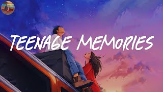 Teenage memories🌈 A playlist reminds you of our teenage years  Saturday Melody Playlist [upl. by Agnese553]