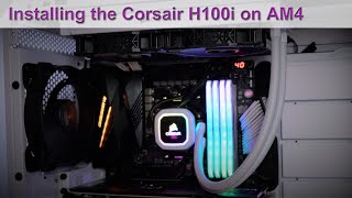 Corsair Hydro H100iH150i Liquid CPU Cooler Install Guide for the AMD AM4 Platform [upl. by Ayila]