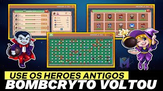 Bombcryto VOLTOU  DICAS PARA USAR OS HEROES ANTIGOS  BSC E POLYGON  TOKEN BCOIN BOMB E SEN [upl. by Lasko]