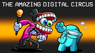 The Amazing Digital Circus in Among Us [upl. by Annairam]