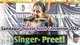 Tore se pyar karona  Sambalpur Diocese Youth Convention 2024  SingerPreeti [upl. by Philina655]