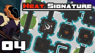 Lets Play Heat Signature  PC Gameplay Part 4  Roadkill [upl. by Mathian]