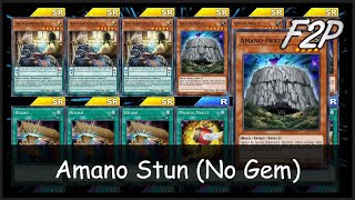 NO GEM AMANO STUN  F2P Deck Analysis amp Testing YuGiOh Duel Links [upl. by Danelle]