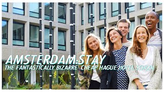 Amsterdam Hague Hotel School Where to stay for cheap and be someones homework [upl. by Imef]