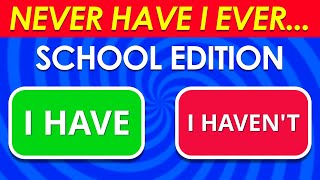 Never Have I Ever… School Edition ✅❌ [upl. by Aokek]