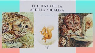 🐿️EL CUENTO DE LA ARDILLA NOGALINA 🐿️ de Beatrix P miriamaurora llelcuentodelaardillanogalina [upl. by Addia]