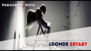 Quien SOY YO 😶 ► Alejandro Jodorowsky [upl. by Amikat]