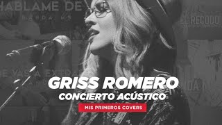 Griss Romero  Mis primeros covers  DesdeCasa [upl. by Itsud]