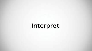 How to Pronounce Interpret in English [upl. by Theobald]