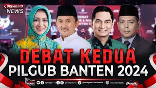 LIVE  Debat Kedua Pilkada Banten 2024 AirinAde VS AndraDimyati [upl. by Yrgoerg]