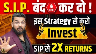 STOP SIP  Get 2X Returns than Mutual Funds SIP on Your Invested Money  Stock Market Wealth [upl. by Elac]