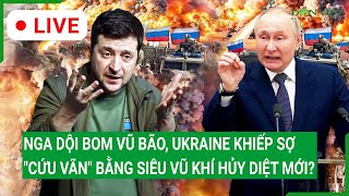 Trực tiếp Nga dội bom vũ bão Ukraine khiếp sợ quotcứu vãnquot bằng siêu vũ khí hủy diệt mới [upl. by Rinna351]