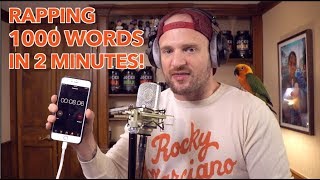 Rapping 1000 Words in 2 Minutes NEW WORLD RECORD [upl. by Henke300]