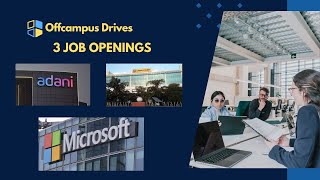 Microsoft Adani Power LampT Recruitment 2024  Any Graduate  2026 and Below Batches  Fresher Jobs [upl. by Bej]