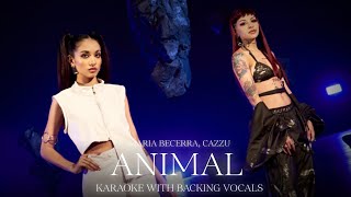 Maria Becerra Cazzu  ANIMAL Karaoke W Backing Vocals  Universo MB [upl. by Beitris]