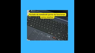 Teclado do notebook parou de funcionar como resolver [upl. by Karia571]