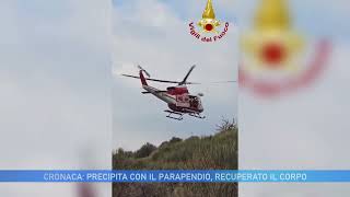 PRECIPITA CON IL PARAPENDIO  RECUPERATO IL CORPO [upl. by Lebama560]