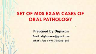 Set of MDS Exam Cases of Oral Pathology [upl. by Goodman]