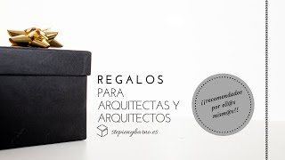 🎁🤓✍🏼 Regalos para arquitectos y arquitectas I [upl. by Bink969]