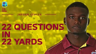 22 Questions In 22 Yards With JAYDEN SEALES  West Indies Cricket [upl. by Dwyer]