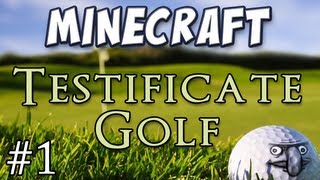 Minecraft  Testificate Golf  Holes 14 [upl. by Ereynihc721]