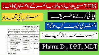 UHS PharmD DPT amp BS MLT Admissions 202324  How to Apply  UHS Allied Health Sciences  Seats [upl. by Constantin]