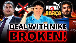 💥 BARÇA HAS BROKEN THE CURRENT AGREEMENT WITH NIKE  WHAT NEXT⁉️ [upl. by Rivalee]