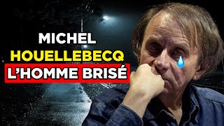 Michel Houellebecq  lHomme BRISÉ Quelques mois dans ma vie [upl. by Legnaros]