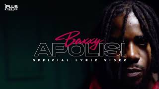 Baxxy Mw  Apolisi Official Lyric Video [upl. by Agace]