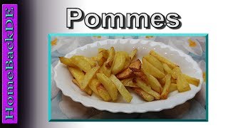 Selbstgemachte Pommes aus dem Backofen  Zubereitung von HomeBackDE [upl. by Noslien]