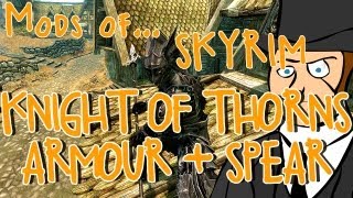 Mods of Skyrim  Knight of Thorns Armour  Spear [upl. by Yann291]