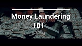 What is Money Laundering Explained  How to Launder Money  Money Laundering 101 [upl. by Irreg]