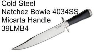 Cold Steel Natchez Bowie 4034SS Micarta Handle  39LMB4 [upl. by Cortney]