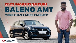 Maruti Suzuki Baleno AMT 2022 Review  Feels Like An AllNew Car CarWale [upl. by Gitel430]