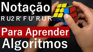 Notação Como Aprender Algoritmos do Cubo Mágico [upl. by Dlarej]